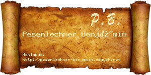 Pesenlechner Benjámin névjegykártya